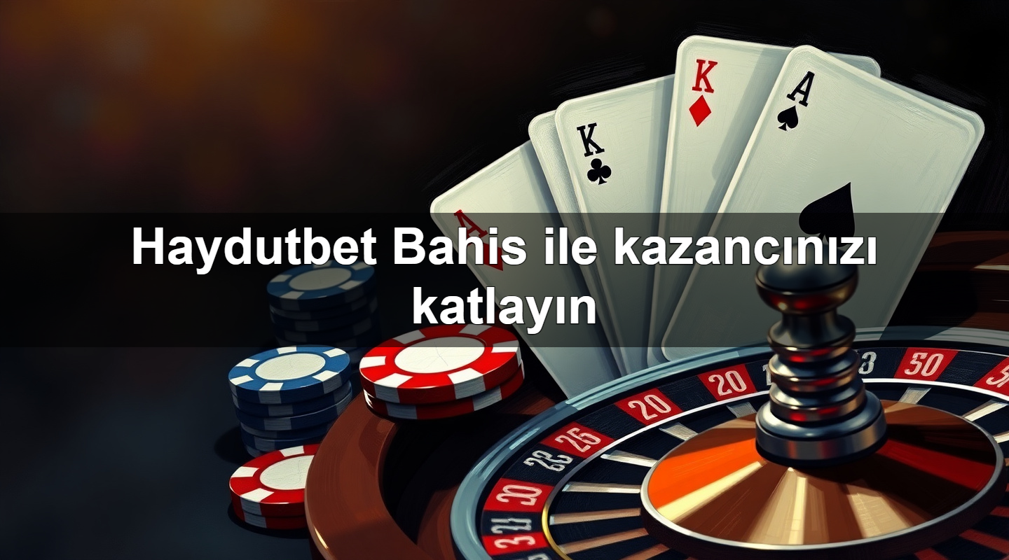 haydutbet bahis ile kazanc n z katlay n 1779022555540